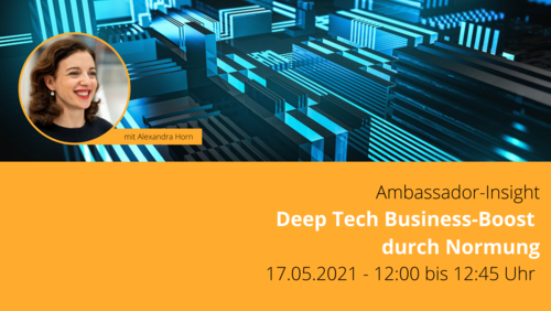 Ambassador-Insight: Deep Tech Business-Boost durch Normung